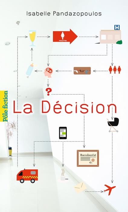 La Décision - Isabelle Pandazopoulos - ebook