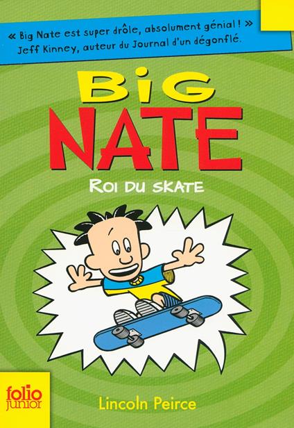 Big Nate (Tome 3) - Roi du skate - Lincoln Peirce,Jean-François Ménard - ebook