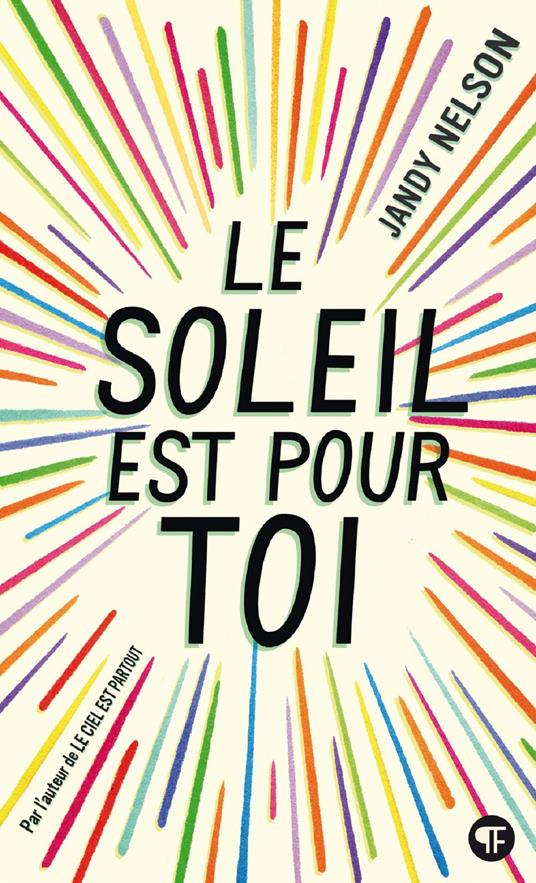 Le soleil est pour toi - Jandy Nelson,Nathalie PERONNY - ebook