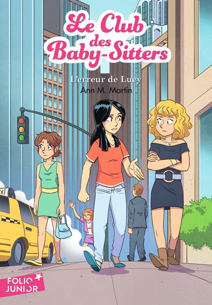 Le Club des Baby-Sitters (Tome 18) - L’erreur de Lucy - Ann M. Martin,Karim Friha,Françoise ROSE,Camille Weil - ebook