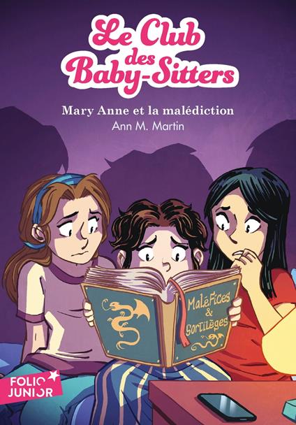 Le Club des Baby-Sitters (Tome 17) - Mary Anne et la malédiction - Ann M. Martin,Karim Friha,Marie-Laure Goupil,Camille Weil - ebook