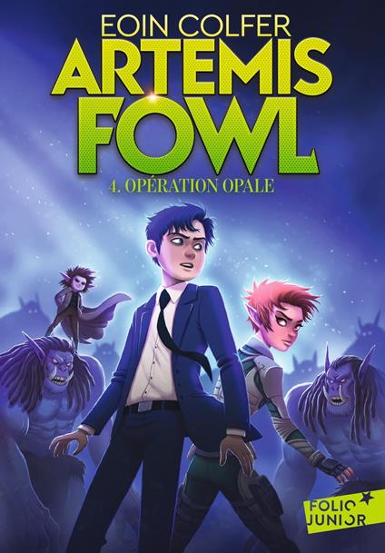 Artemis Fowl (Tome 4) - Opération Opale - Eoin Colfer,Pétur Atli Antonsson,Jean-François Ménard - ebook
