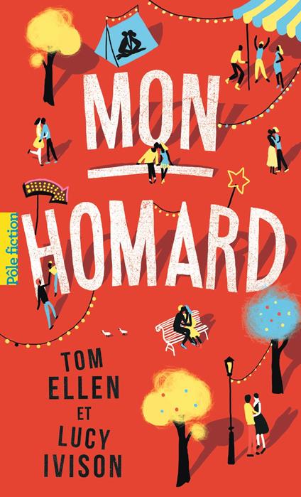 Mon homard - Tom Ellen,Lucy Ivison,Julie LOPEZ - ebook