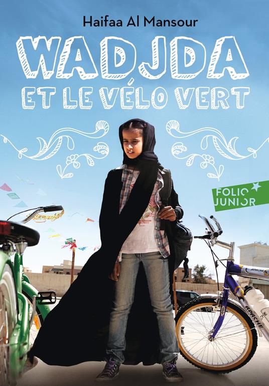 Wadjda et le vélo vert - Haifaa Al Mansour,Faustina Fiore - ebook