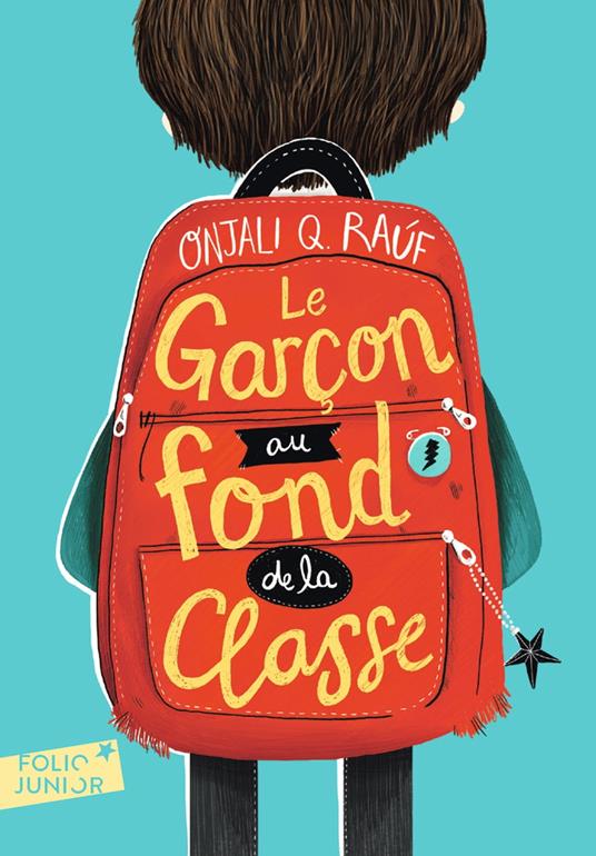 Le garçon au fond de la classe - Onjali Q. Raúf,Marie Leymarie - ebook
