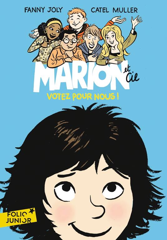 Marion et Cie (Tome 1) - Votez pour nous ! - Catel,Fanny Joly - ebook