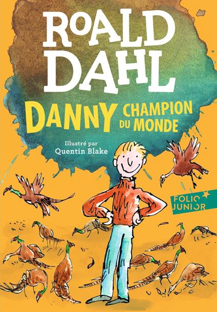 Danny, champion du monde - Roald Dahl,Quentin Blake,Jean-François Ménard - ebook