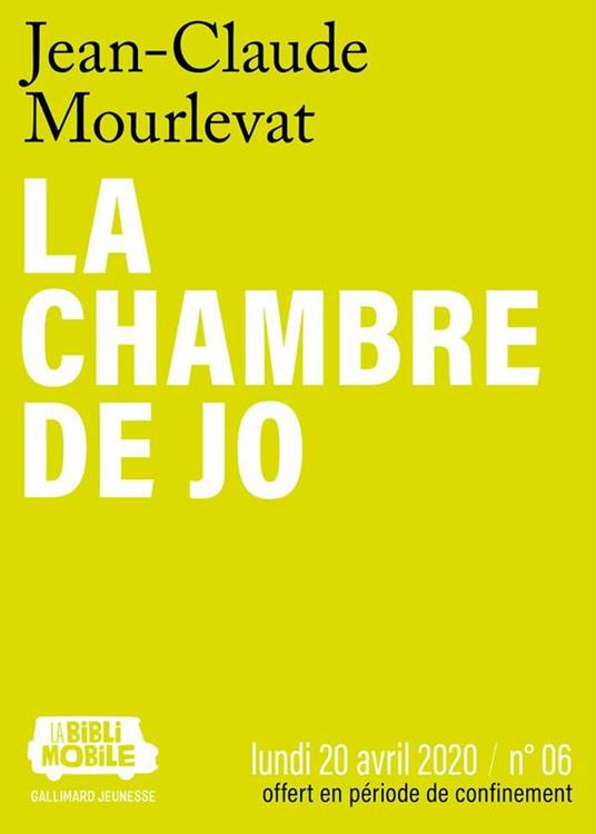 La Biblimobile (N°06) - La Chambre de Jo - Jean-Claude Mourlevat - ebook
