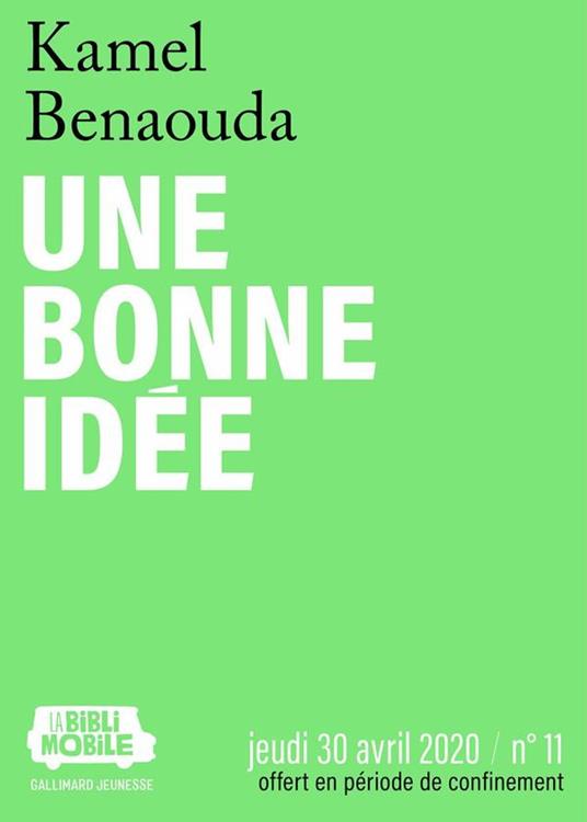 La Biblimobile (N°11) - Une bonne idée - Kamel Benaouda - ebook