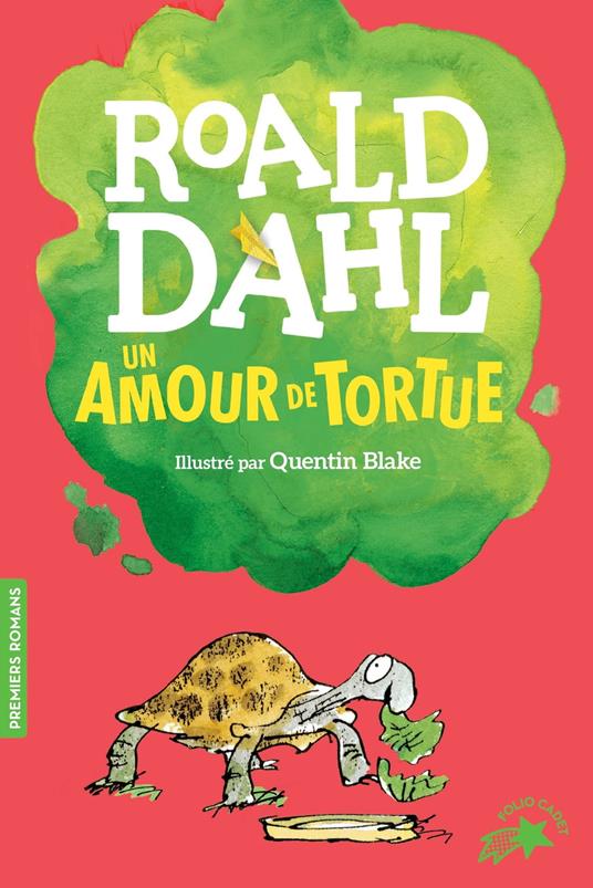 Un amour de tortue - Roald Dahl,Quentin Blake,Henri Robillot - ebook