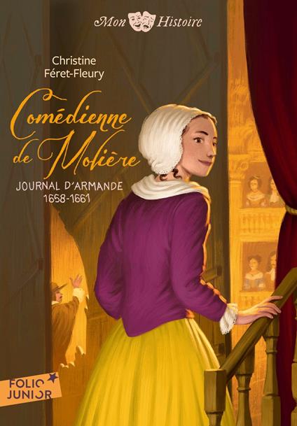 Comédienne de Molière. Journal d'Armande (1658-1661) - Christine Féret Fleury - ebook