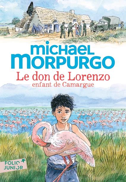 Le don de Lorenzo, enfant de Camargue - Michael Morpurgo - ebook
