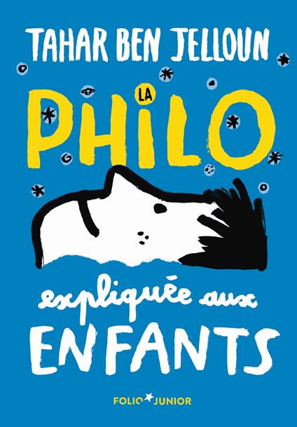 La philo expliquée aux enfants - Tahar Ben Jelloun - ebook
