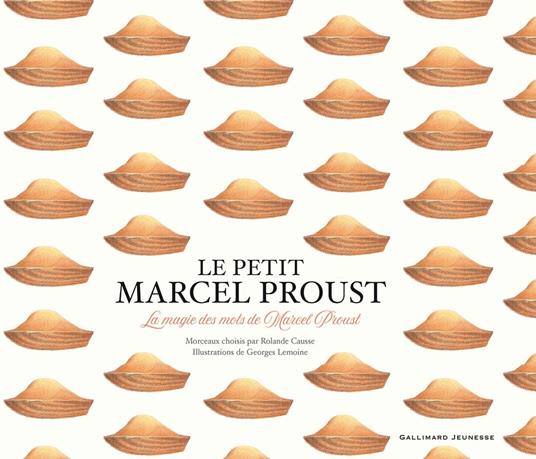 Le petit Marcel Proust - Rolande Causse,Marcel Proust,Georges Lemoine - ebook