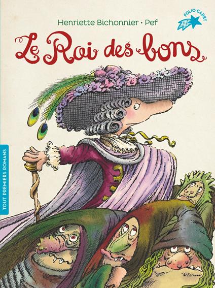 Le roi des bons - Henriette Bichonnier,F. Pe' - ebook