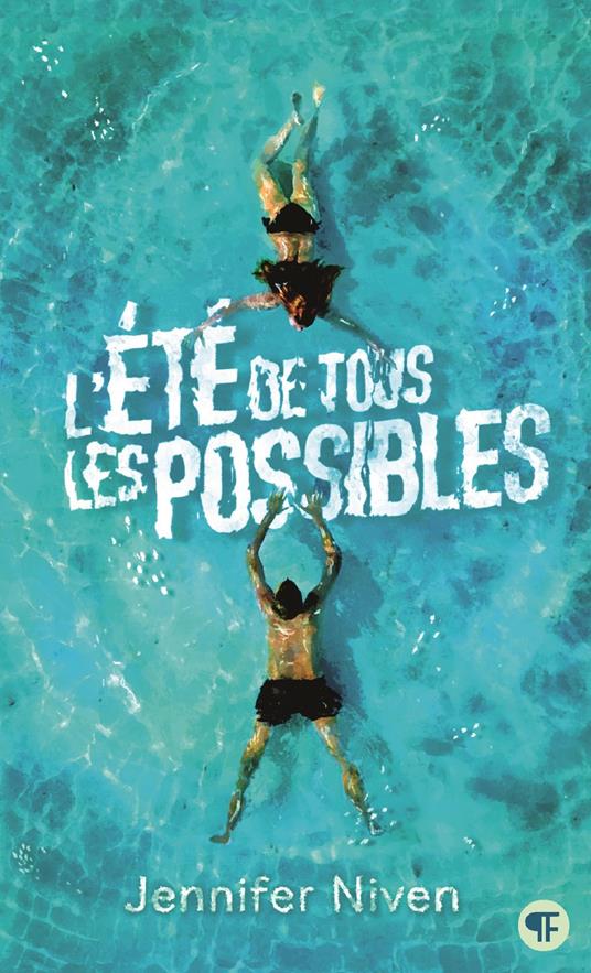 L'été de tous les possibles - Jennifer Niven - ebook