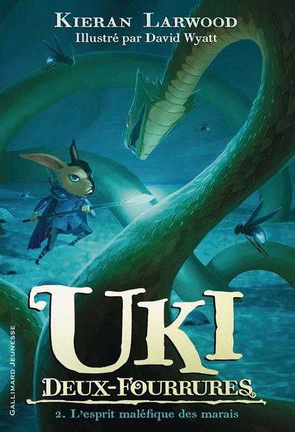 Uki Deux-Fourrures (Tome 2) - L'esprit maléfique des marais - Kieran Larwood - ebook