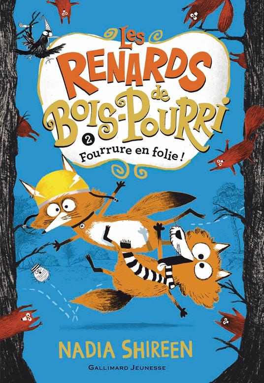 Les renards de Bois-Pourri (Tome 2) - Fourrure en folie ! - Nadia Shireen,Maud ORTALDA - ebook