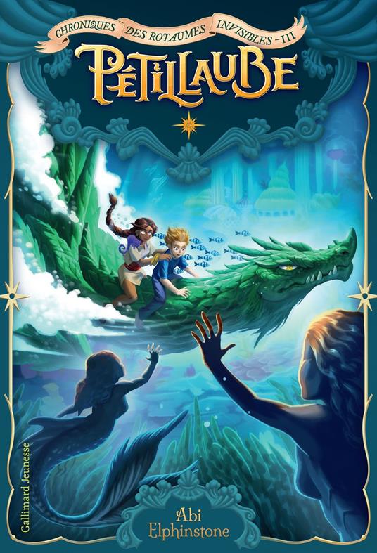 Chroniques des royaumes invisibles (Tome 3) - Pétillaube - Abi Elphinstone - ebook
