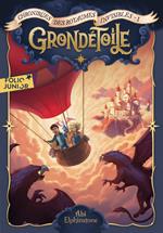 Chroniques des royaumes invisibles (Tome 1) - Grondétoile