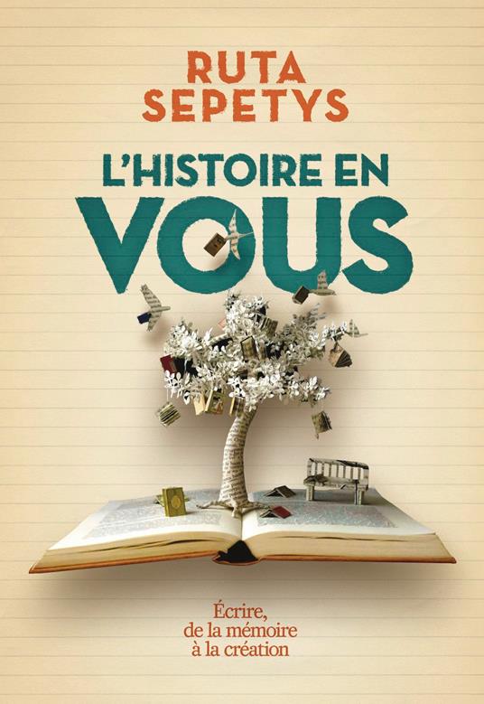 L'histoire en vous - Ruta Sepetys - ebook