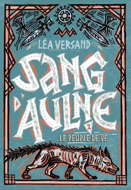 Sang d'Aulne (Tome 2) - Le peuple de Vé - Léa Versand - ebook