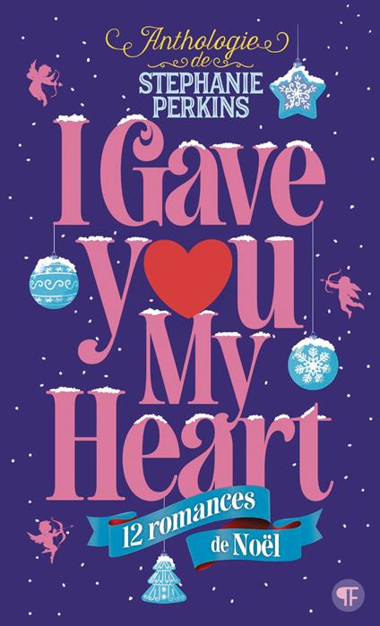 I gave you my heart - Holly Black,Ally Carter,Matt de la Peña,Gayle Forman - ebook