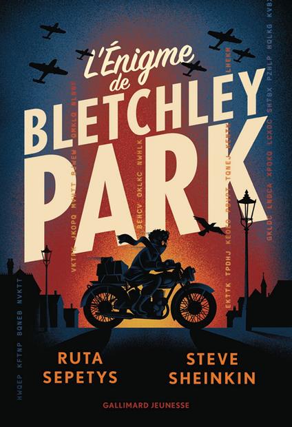L'énigme de Bletchley Park - Ruta Sepetys,Steve Sheinkin - ebook