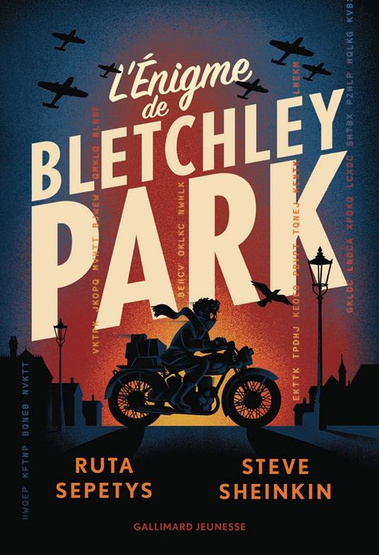 L'énigme de Bletchley Park - Ruta Sepetys,Steve Sheinkin - ebook