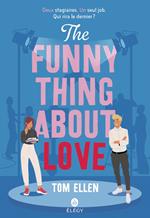 The Funny Thing About Love (Édition française)