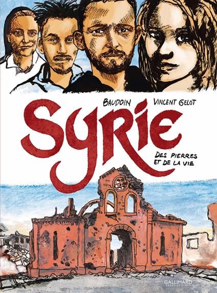 Syrie. Des pierres et de la vie