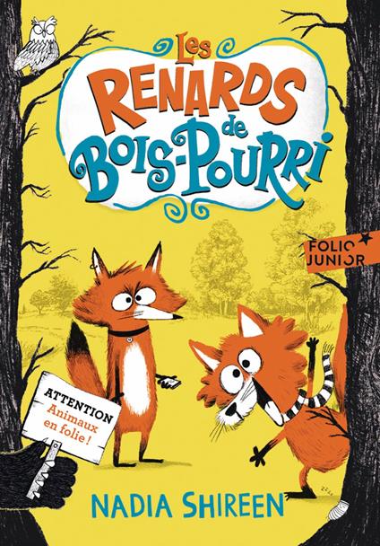 Les renards de Bois-Pourri (Tome 1) - Nadia Shireen,Maud ORTALDA - ebook