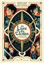 Le Livre des Étoiles (Tome 4) - La Boussole des trois Mondes
