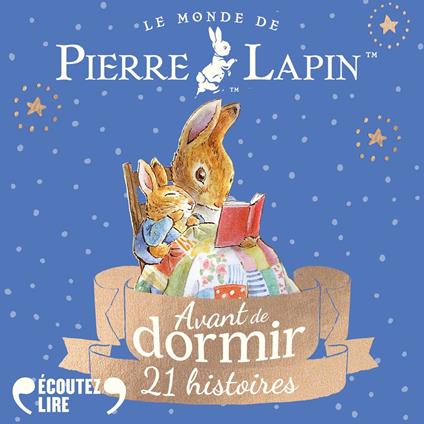 Avant de dormir - 21 histoires de Pierre Lapin