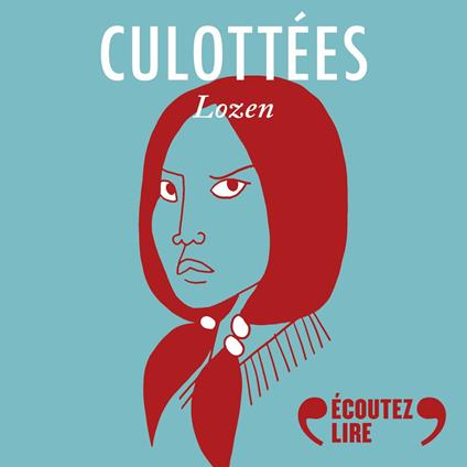 Culottées - Lozen, guerrière et chamane