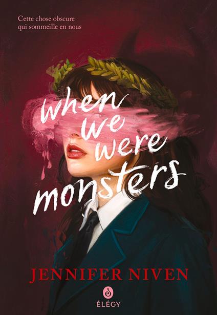When We Were Monsters (édition française) - Jennifer Niven,Vanessa Rubio-Barreau - ebook