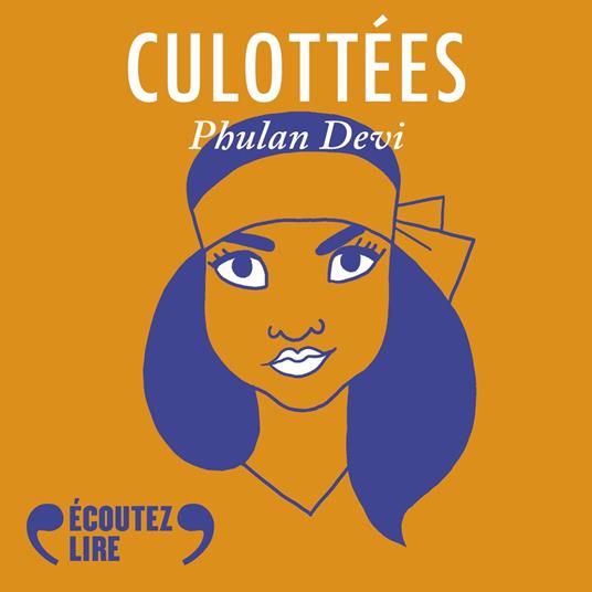 Culottées - Phulan Devi, reine des bandits