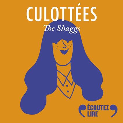 Culottées - The Shaggs, rock stars