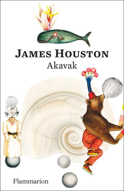 Akavak - James Houston,Anne-Marie Chapouton - ebook