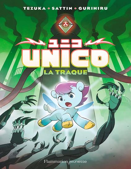 Unico (Tome 2) - La traque - Gurihiru,Samuel Sattin,Osamu Tesuka,Basile Béguerie - ebook