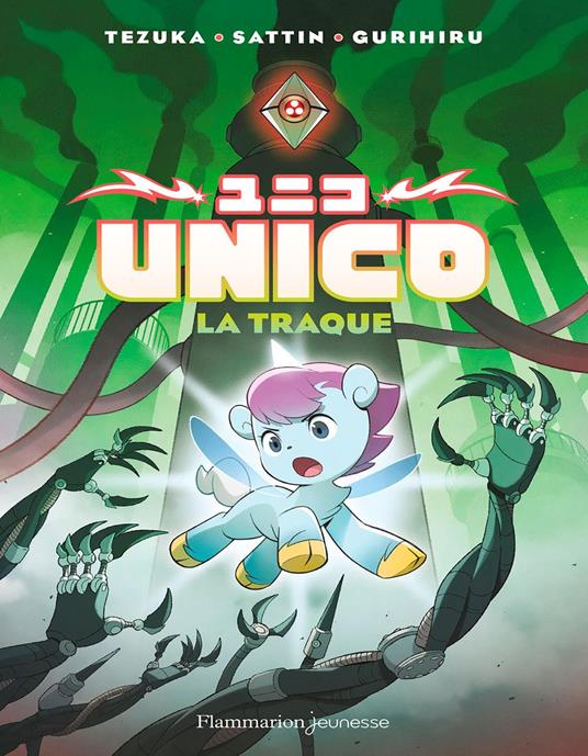 Unico (Tome 2) - La traque - Gurihiru,Samuel Sattin,Osamu Tesuka,Basile Béguerie - ebook