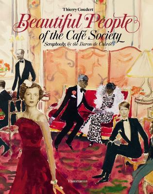 Beautiful People of the Cafe Society: Scrapbooks by the Baron de Cabrol - cover