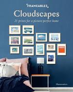 Frameables: Cloudscapes: 21 Prints for a Picture-Perfect Home