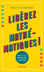 Libérez les mathématiques !