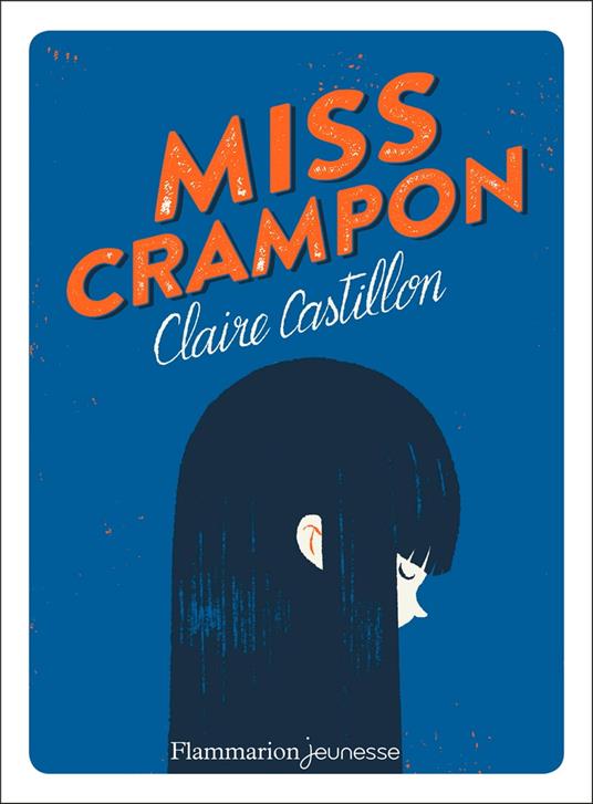 Miss Crampon - Claire Castillon,Thomas Baas - ebook