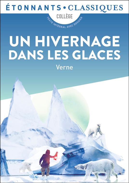 Un hivernage dans les glaces