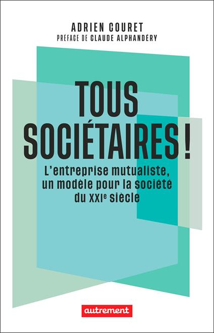 Tous sociétaires !
