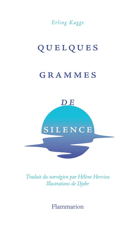 Quelques grammes de silence