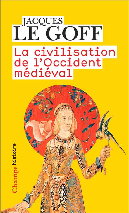 La civilisation de l'Occident médiéval