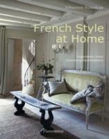 French Style at Home: Inspiration from Charming Destinations - Sebastien Siraudeau - cover